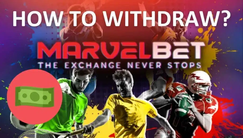 Marvelbet Withdraw Methods Explained